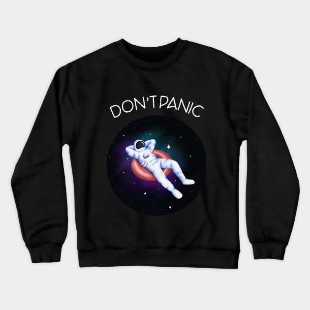 Don't panic Crewneck Sweatshirt by StarWheel